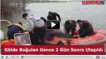 Gölde kaybolan gence 2 gün sonra ulaşıldı